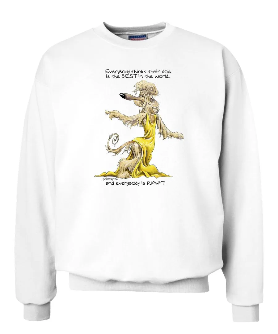 Afghan Hound - Best Dog in the World - Sweatshirt