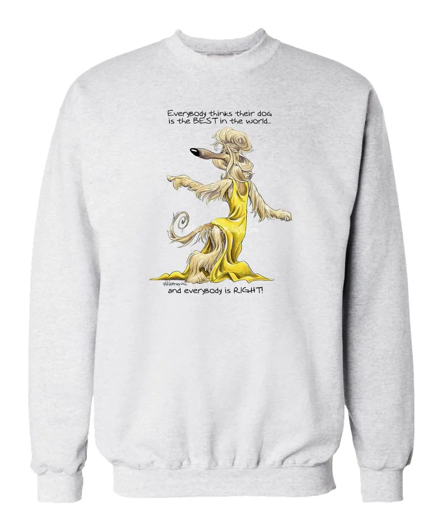 Afghan Hound - Best Dog in the World - Sweatshirt