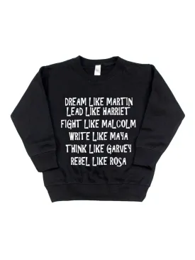 Dream like Martin Black History Sweatshirt - Kids & Adults