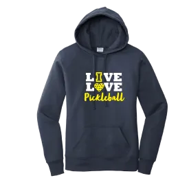 Live Love Pickleball | Women’s Fitted Hoodie Pickleball Sweatshirt | 50% Cotton 50% Poly Fleece