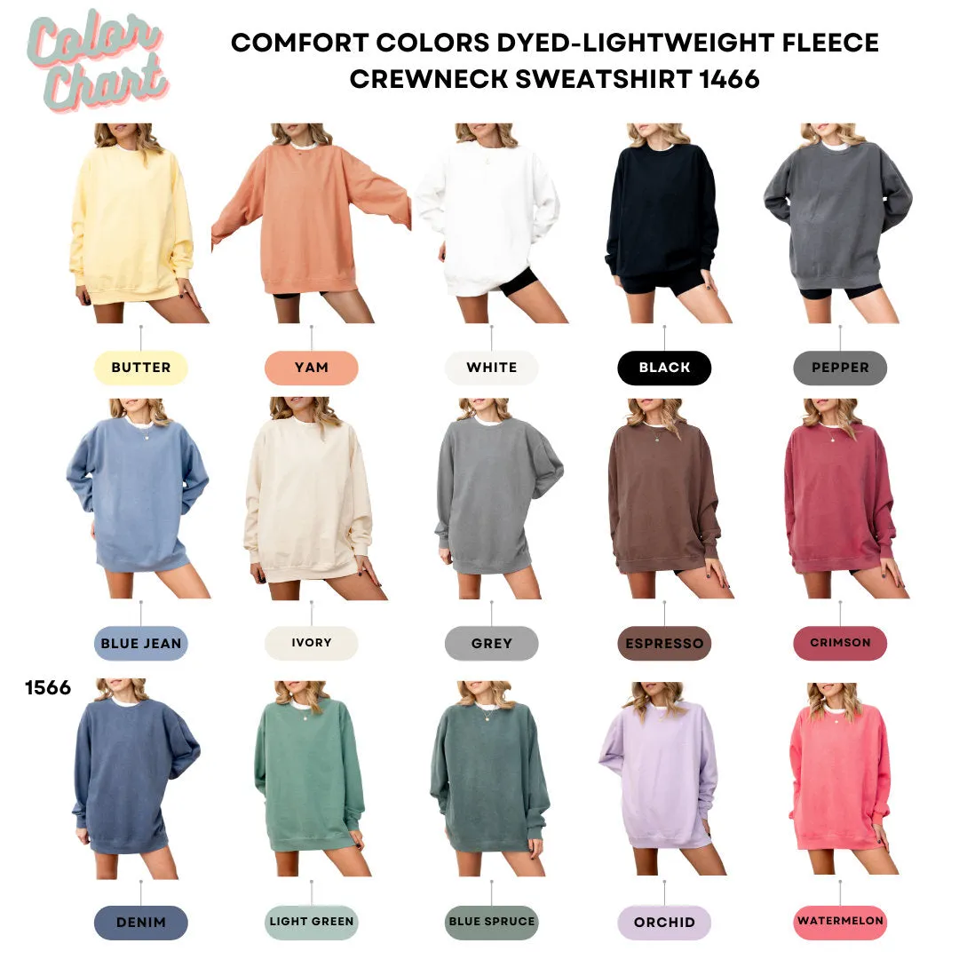 Personalized Comfort Colors Dyed Sweatshirt